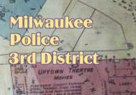 Milwaukee Police Third District